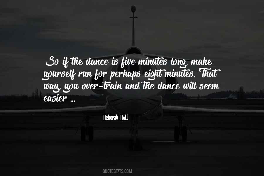 Dance For Yourself Quotes #1299543