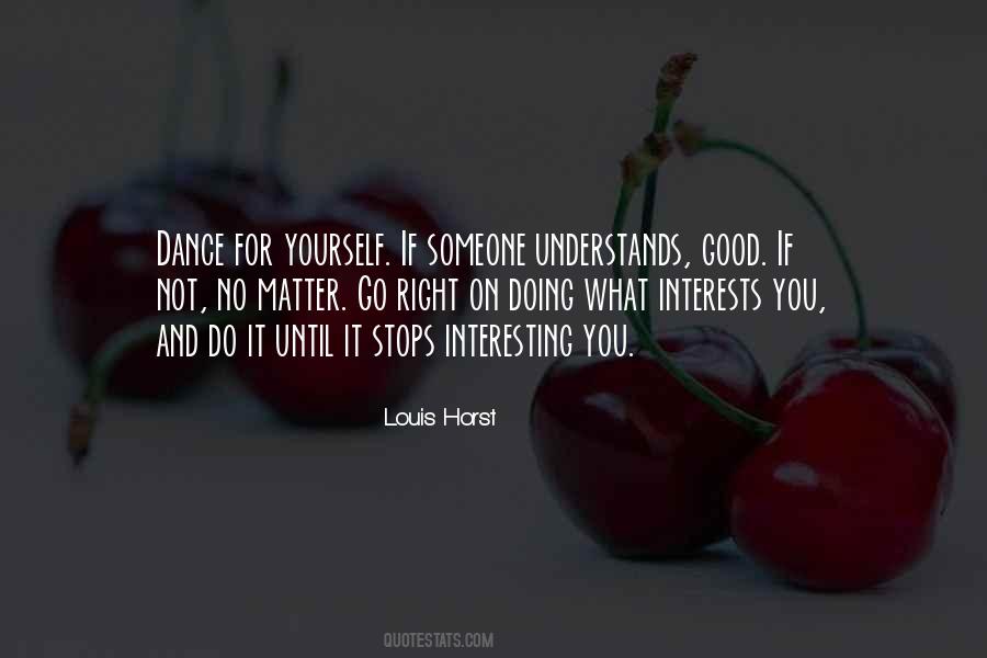 Dance For Yourself Quotes #666835