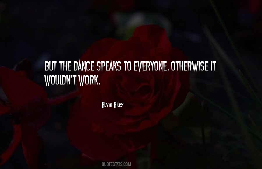 Dance For Yourself Quotes #7137