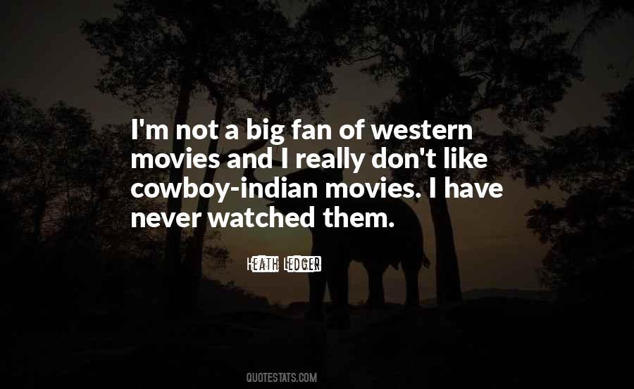 Cowboy Movies Quotes #286624
