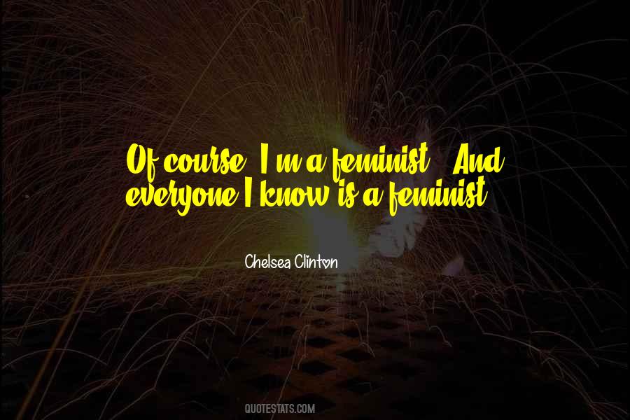 Everyone Should Be A Feminist Quotes #1643801