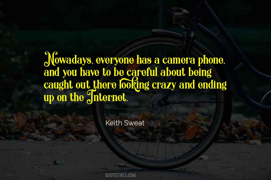 Caught On Camera Quotes #1171403