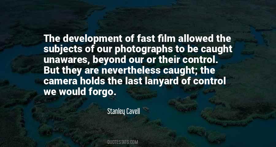 Caught On Camera Quotes #1617760