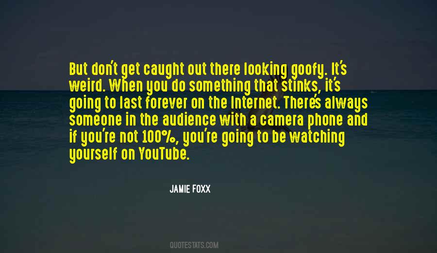 Caught On Camera Quotes #859355