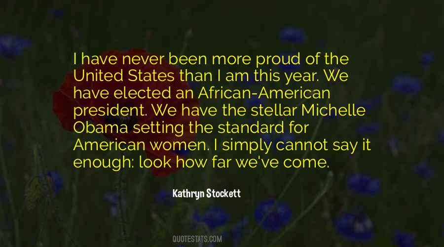 Look How Far We Have Come Quotes #1877151