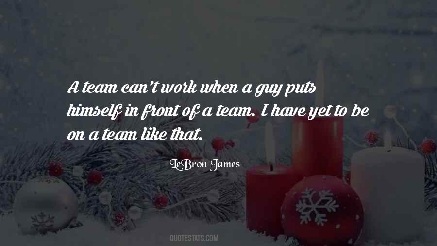 Work In A Team Quotes #970859