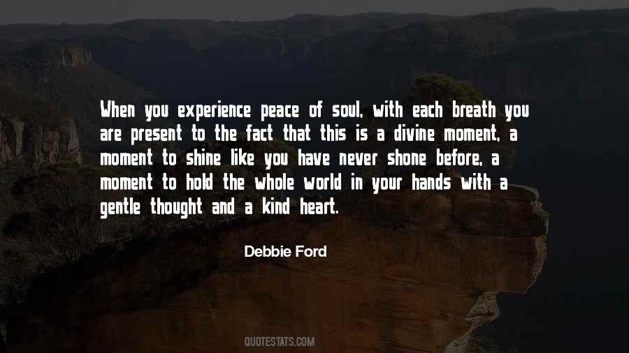 Have Peace In Your Heart Quotes #731165