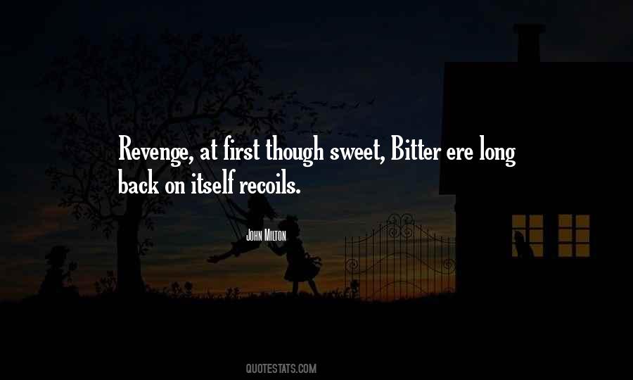 Revenge Is So Sweet Quotes #1333309