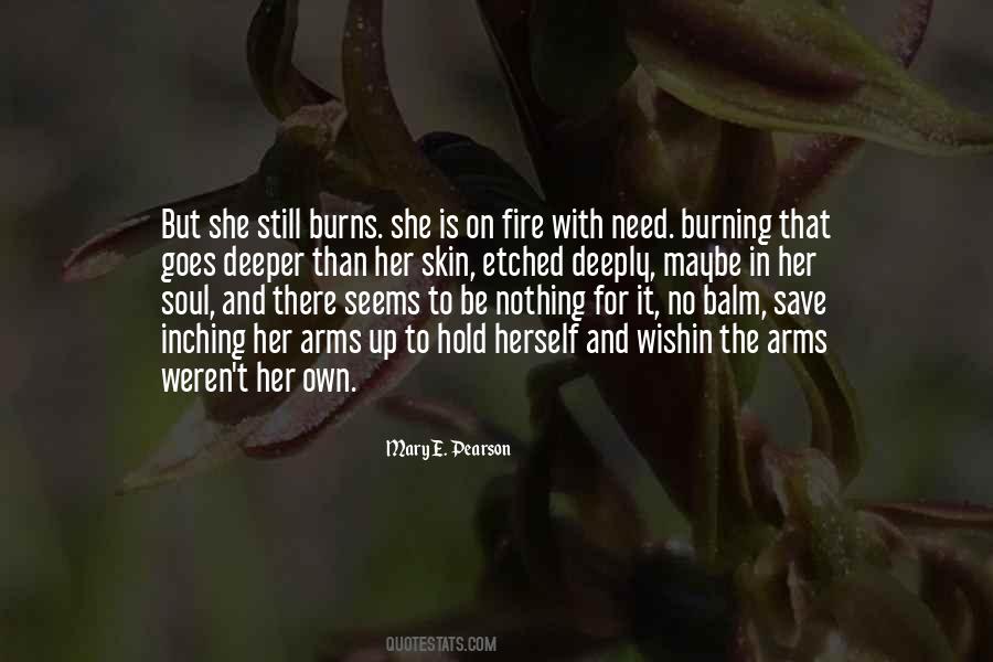 Soul Burning Quotes #683355