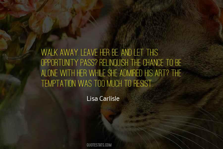Opportunity Pass You By Quotes #1744171