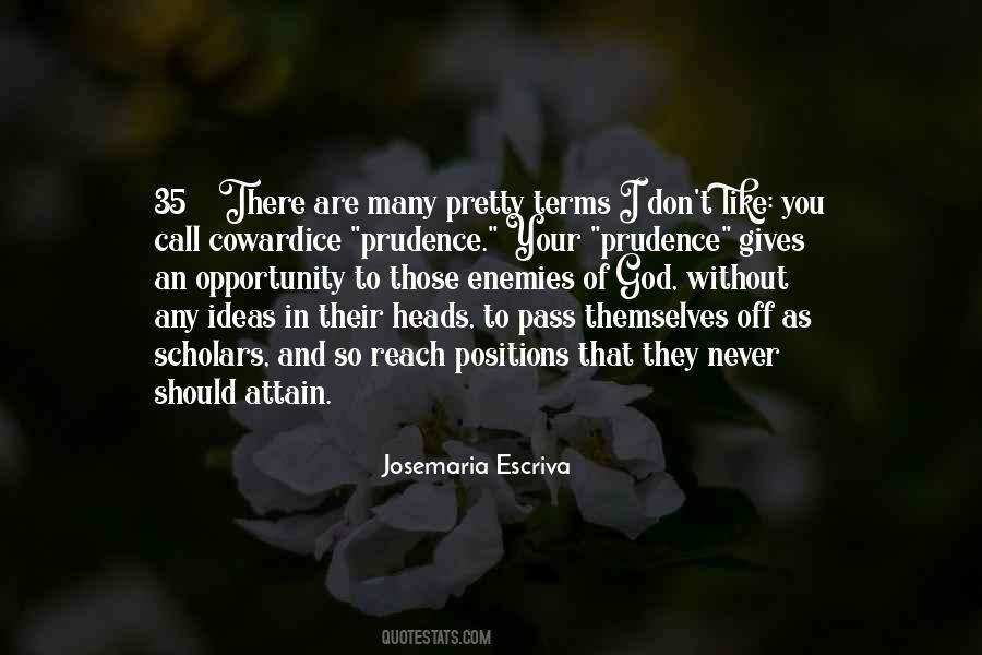 Opportunity Pass You By Quotes #975388