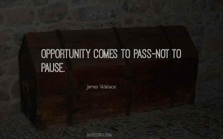 Opportunity Pass You By Quotes #976358