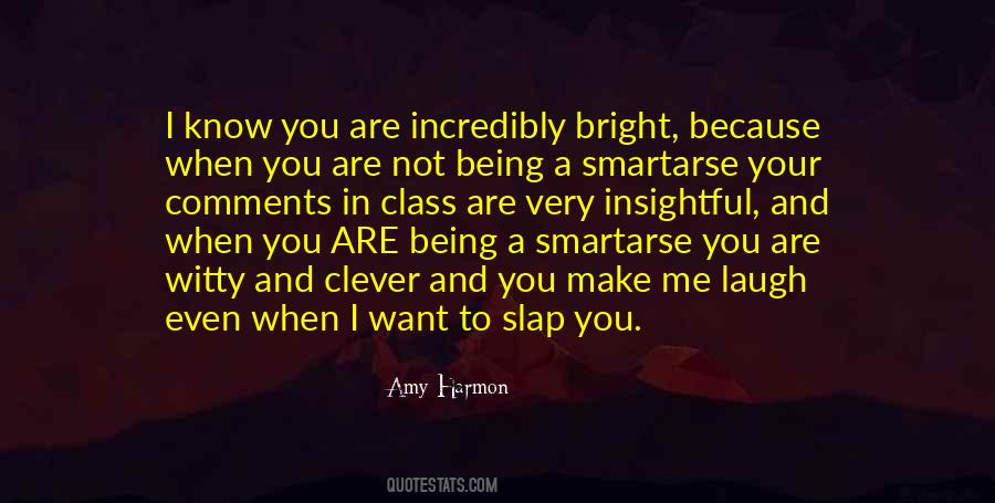 I Want To Make You Laugh Quotes #1330466