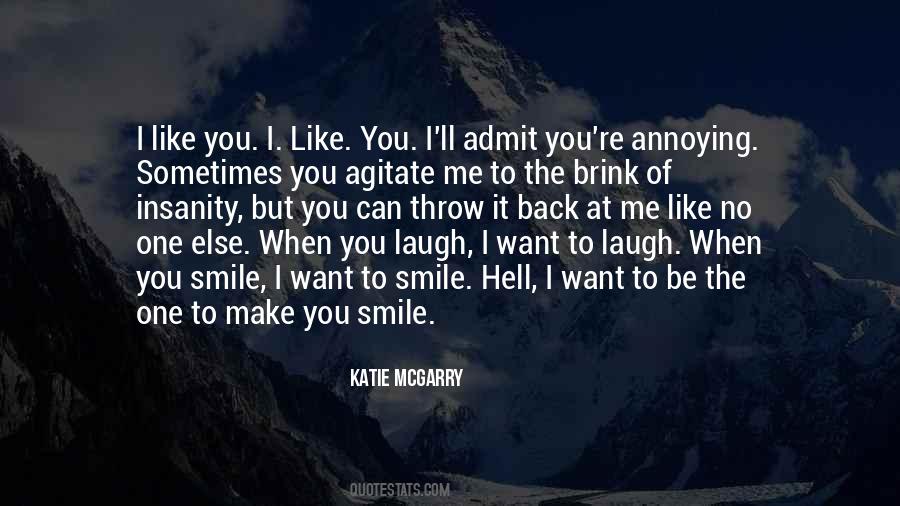 I Want To Make You Laugh Quotes #1606433