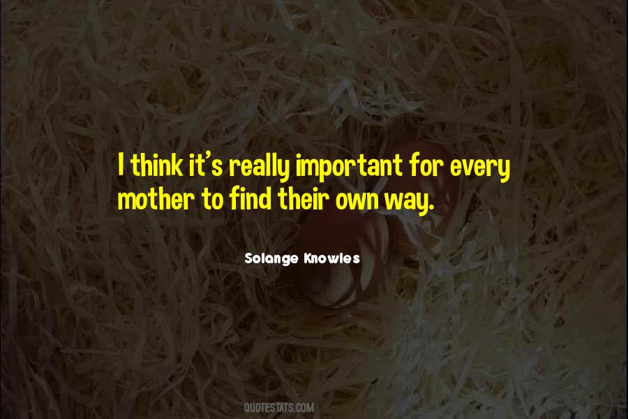 Mother Important Quotes #1588110