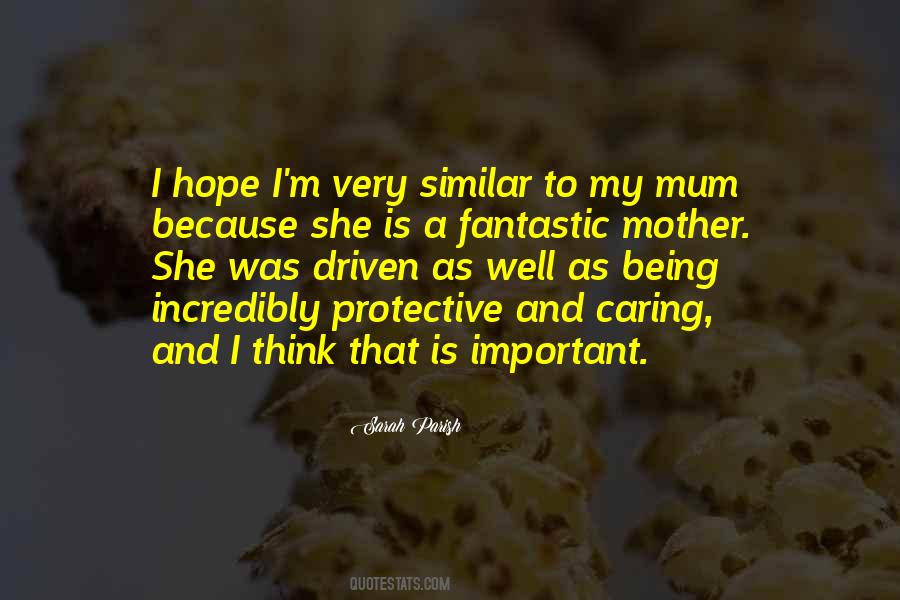 Mother Important Quotes #610584