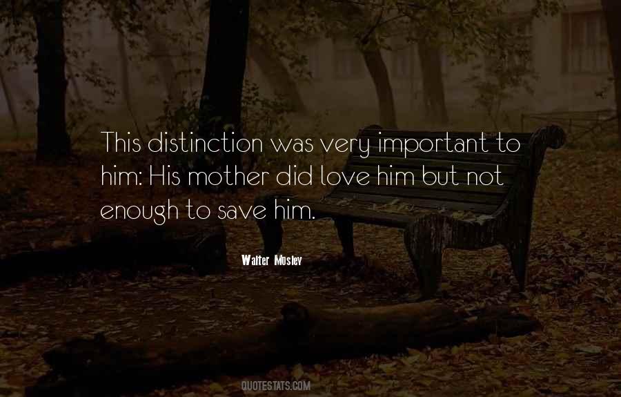 Mother Important Quotes #782627