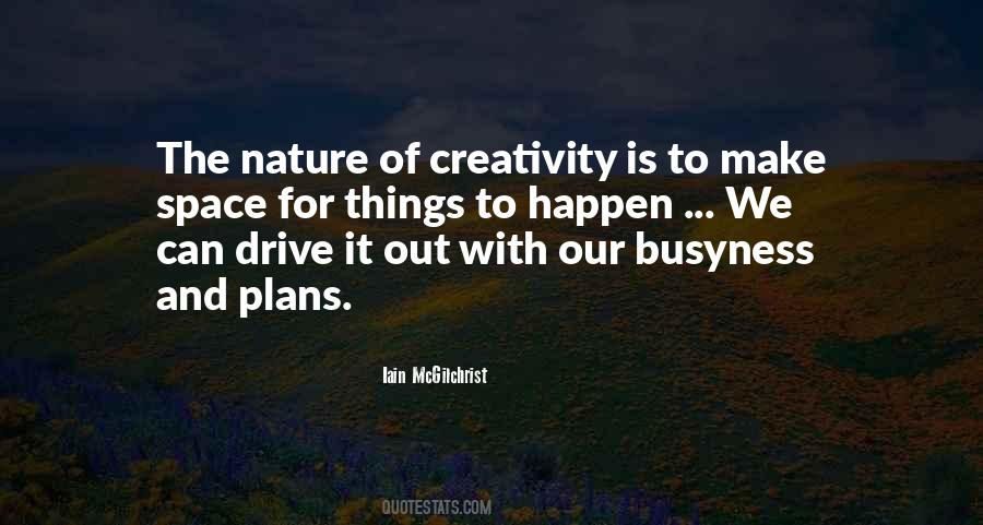Creativity Of Nature Quotes #708938