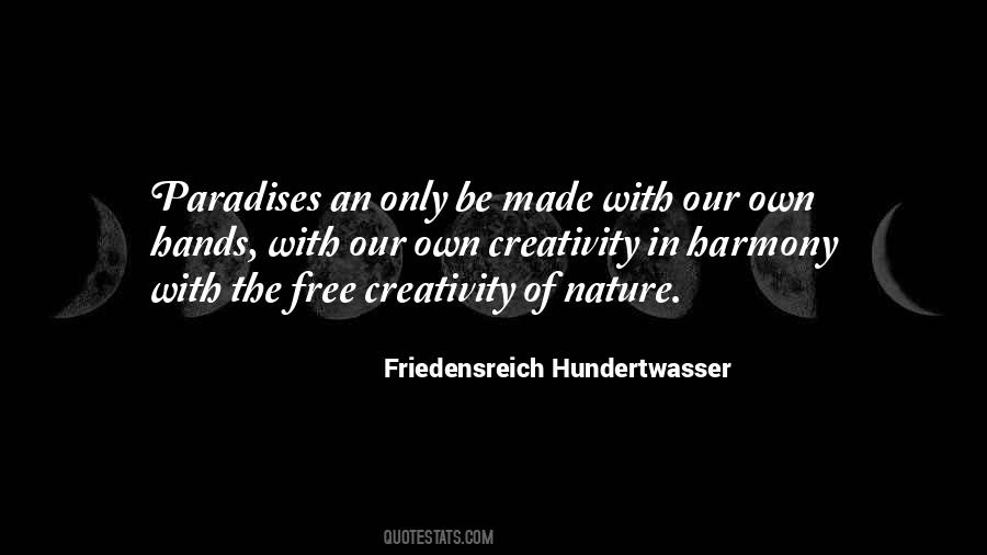 Creativity Of Nature Quotes #761976