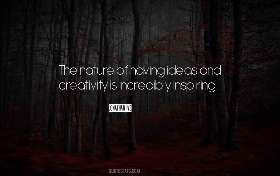 Creativity Of Nature Quotes #819760