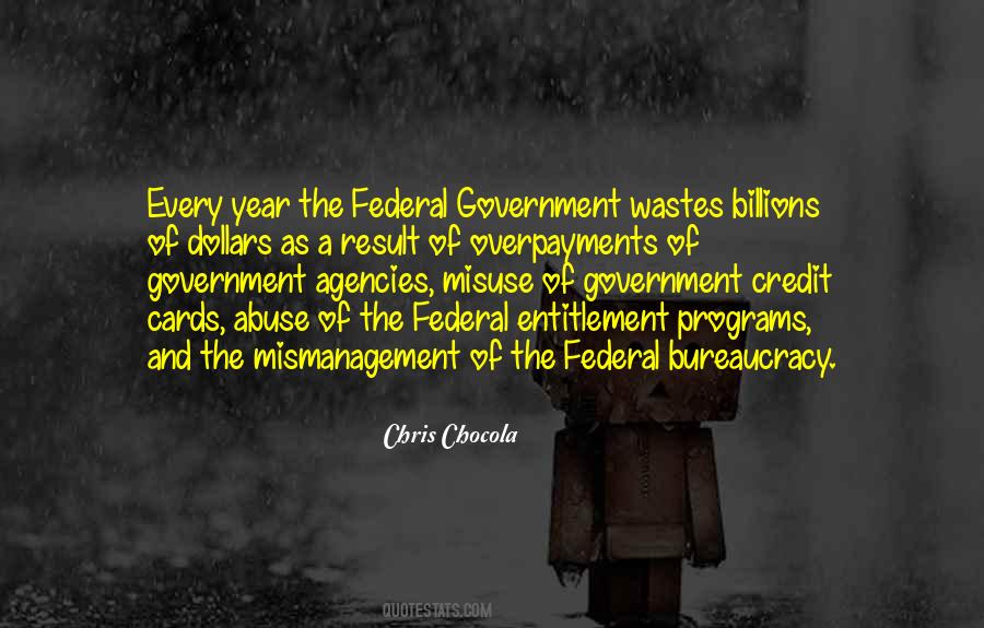 Federal Bureaucracy Quotes #1773286