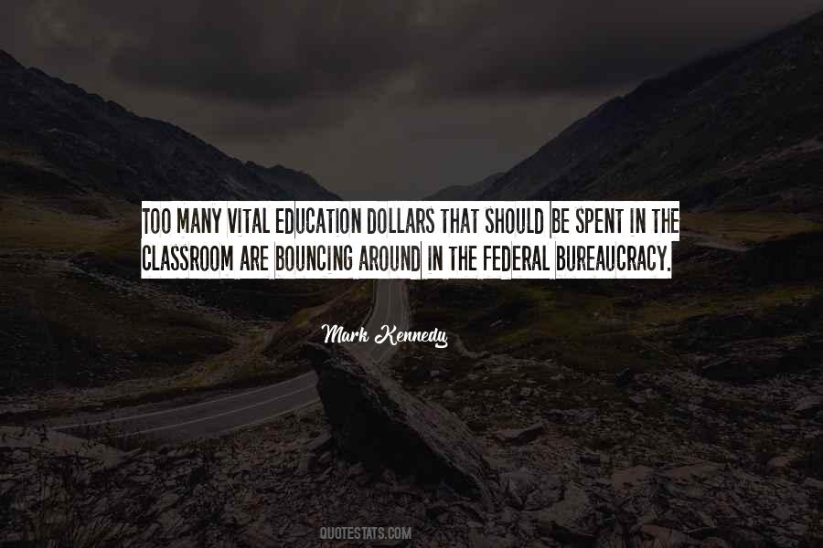 Federal Bureaucracy Quotes #556573