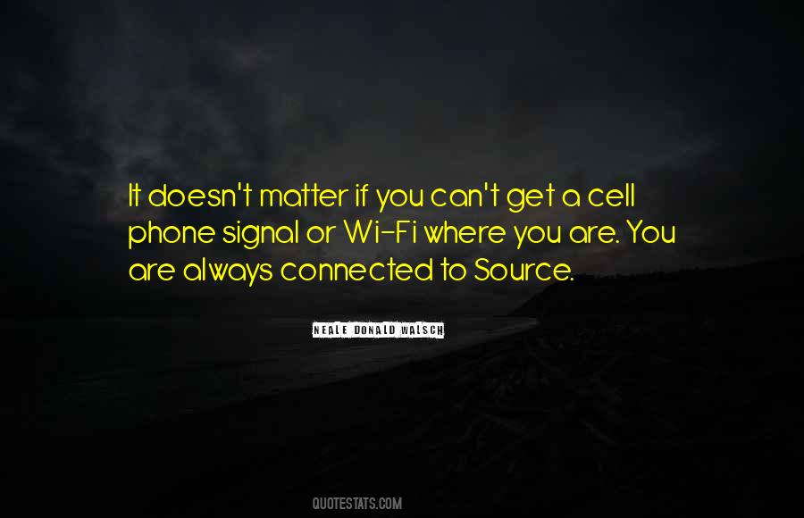Always On The Phone Quotes #1108135