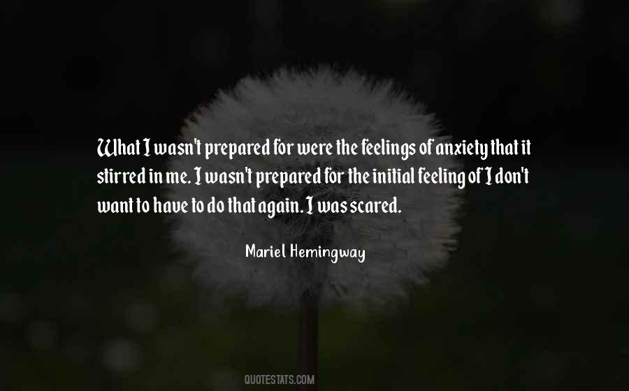 Feeling Scared Me Quotes #658031