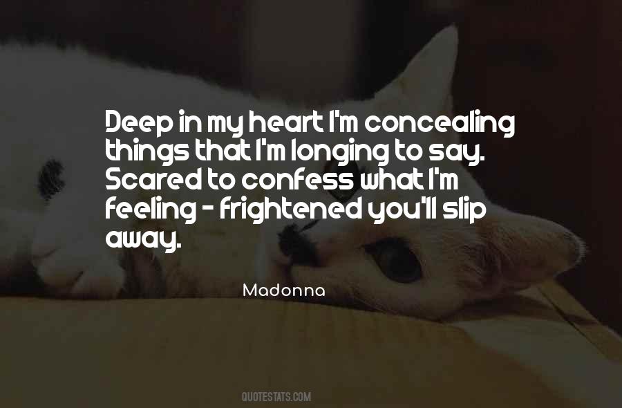 Feeling Scared Me Quotes #850451