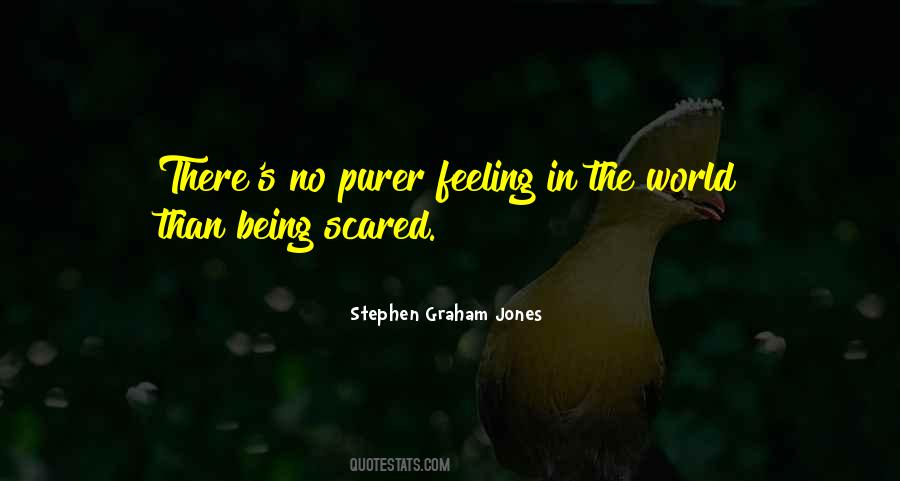 Feeling Scared Me Quotes #863508