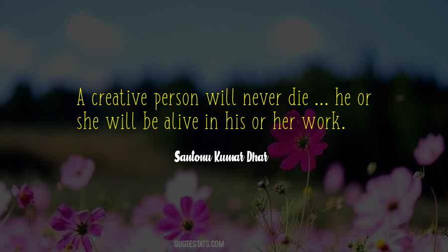 Be A Creative Person Quotes #1794214