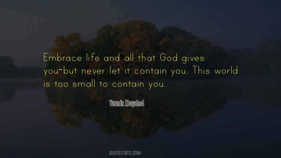 Embrace God Quotes #448471