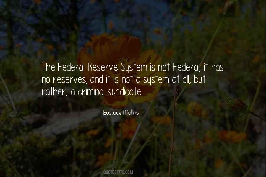 Federal Reserve System Quotes #460466