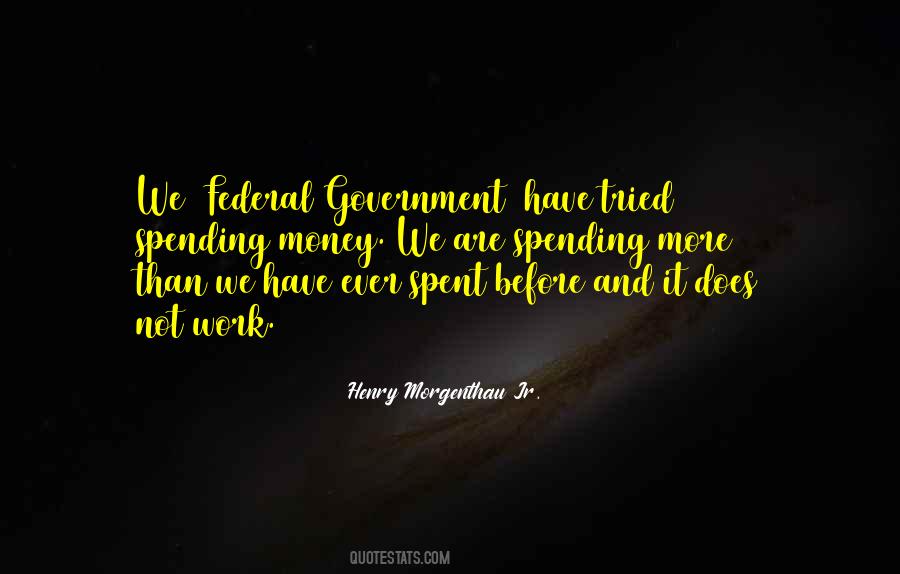 Federal Spending Quotes #1799837