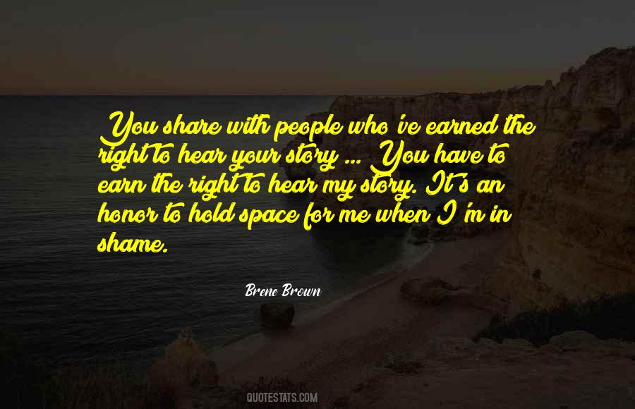 You Have To Earn It Quotes #1373634