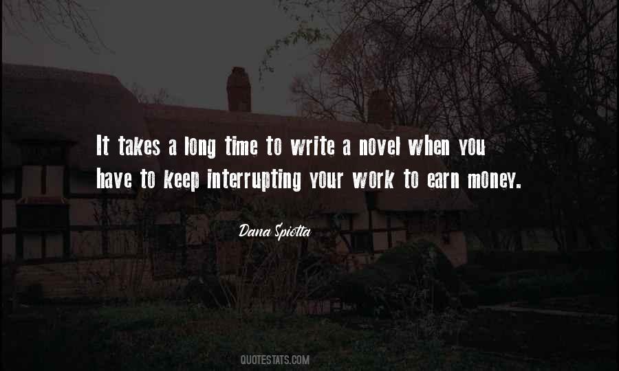 You Have To Earn It Quotes #1383175