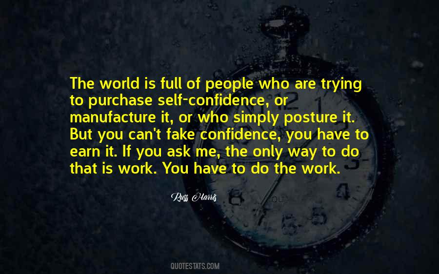 You Have To Earn It Quotes #1568906