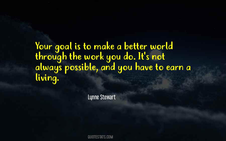 You Have To Earn It Quotes #1839968