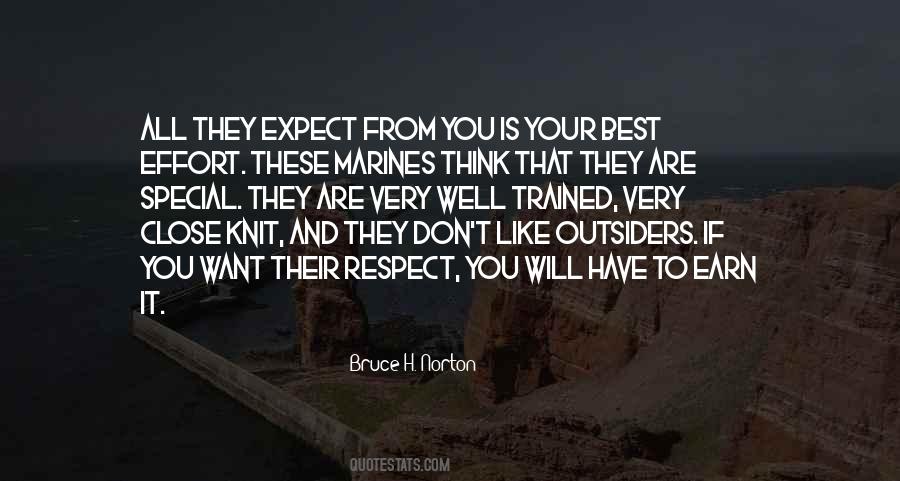 You Have To Earn It Quotes #571983