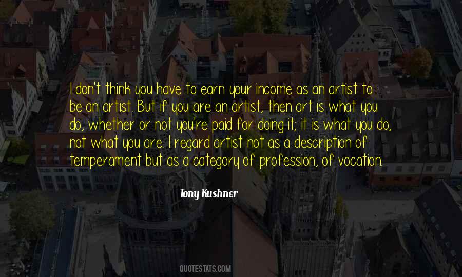 You Have To Earn It Quotes #966228