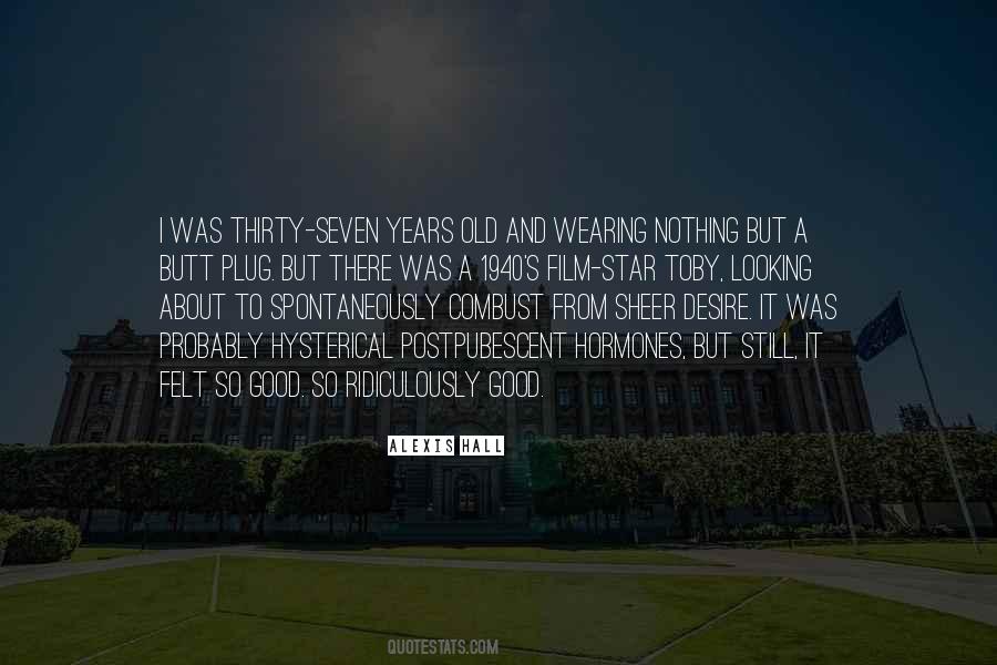 Really Really Ridiculously Good Looking Quotes #31602