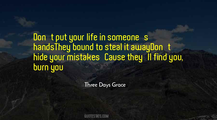 Your Life In Your Hands Quotes #1038101