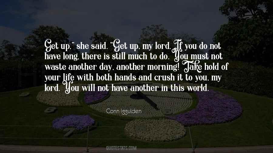 Your Life In Your Hands Quotes #1067236