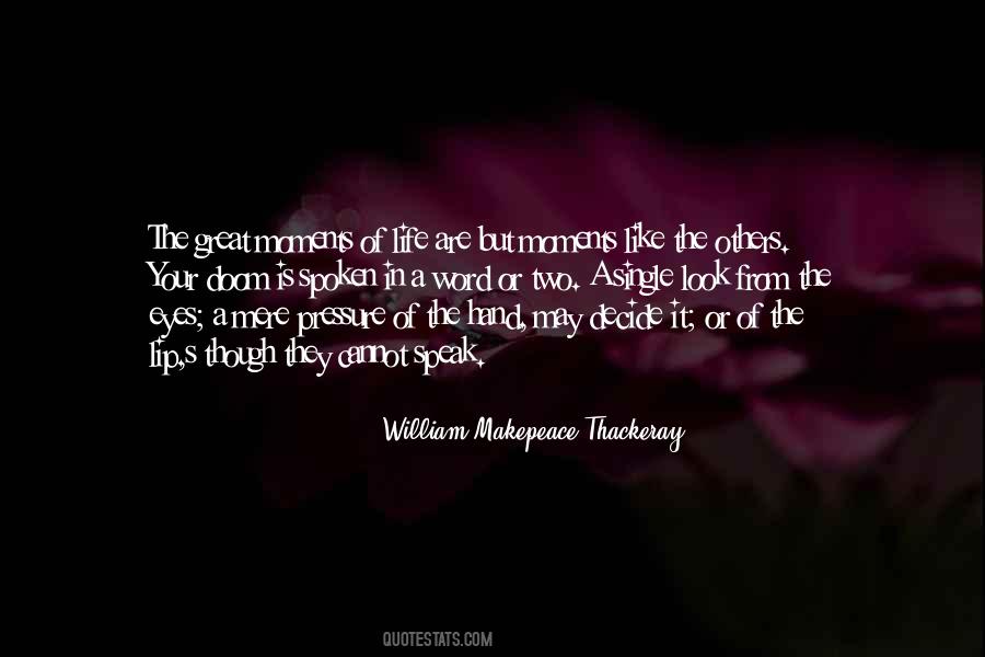 Your Life In Your Hands Quotes #1123312