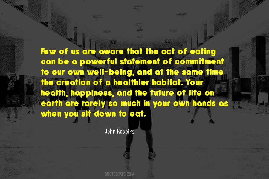 Your Life In Your Hands Quotes #1147537