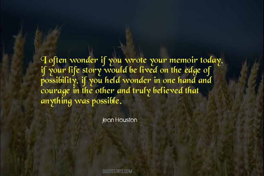 Your Life In Your Hands Quotes #1175425