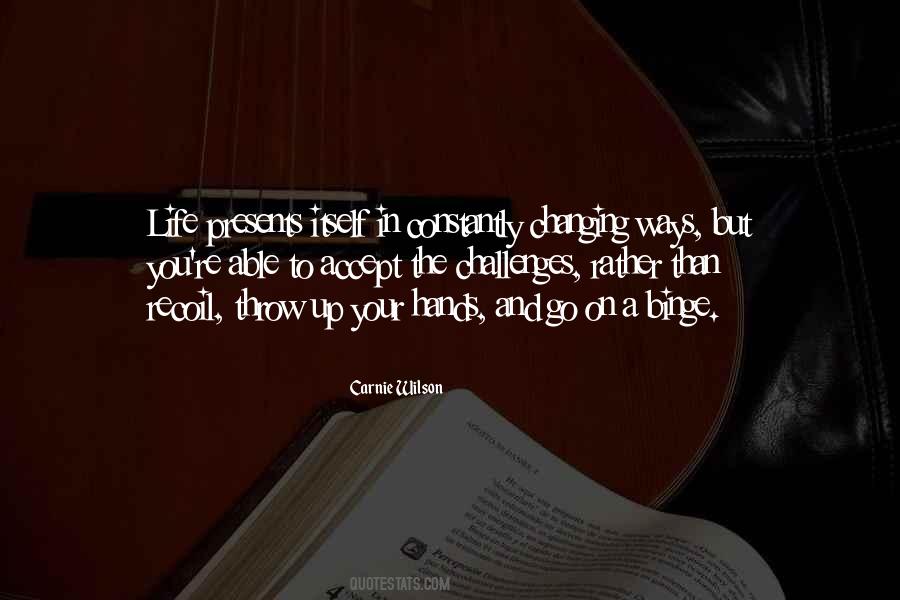 Your Life In Your Hands Quotes #1193536