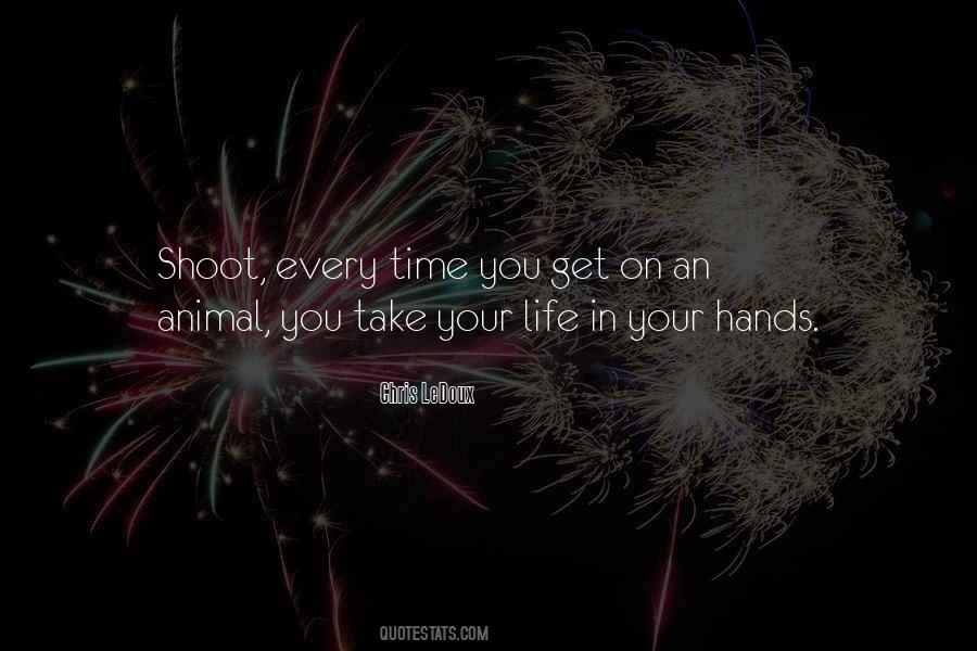 Your Life In Your Hands Quotes #201198