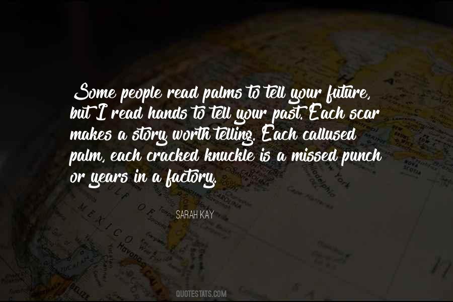 Your Life In Your Hands Quotes #611750