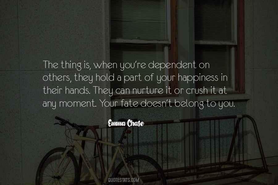 Your Life In Your Hands Quotes #778652